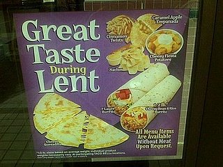 Nothing Says Lent Like a 7-Layer Burrito